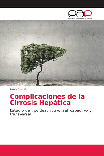 Libro: Complicaciones Cirrosis Hepática: Estudio Ti