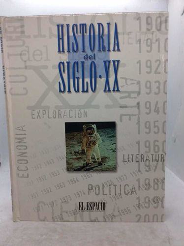 Historia Del Siglo Xx - Ignacio González - Historia - 2000