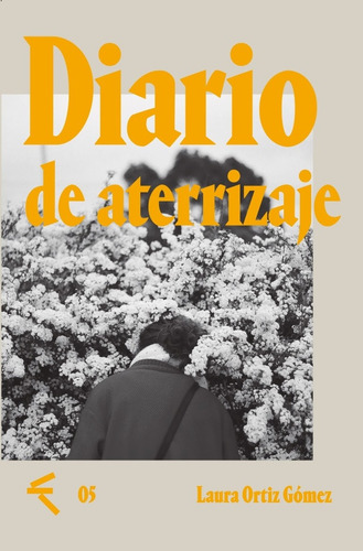 Diario De Aterrizaje, De Laura Ortiz Gomez. Editorial Borde Perdido Editora, Tapa Blanda, Edición 1 En Español, 2023