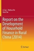 Report On The Development Of Household Finance In Rural C...