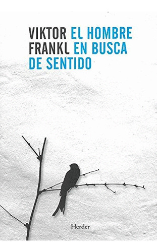 Libro Hombre En Busca De Sentido, El