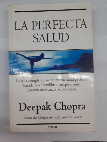 La Perfecta Salud     Deepak Chopra   Vergara