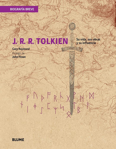 J. R. R. Tolkien - Guía Breve, De Gary Raymond. Editorial Blume En Español