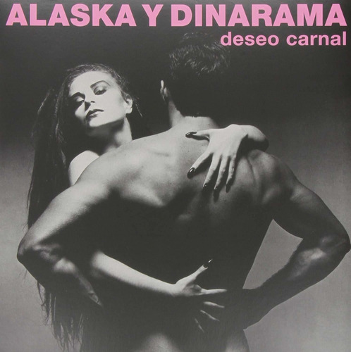 Alaska Y Dinarama Deseo Carnal Vinyl + Cd