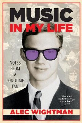 Libro Music In My Life : Notes From A Longtime Fan - Alec...