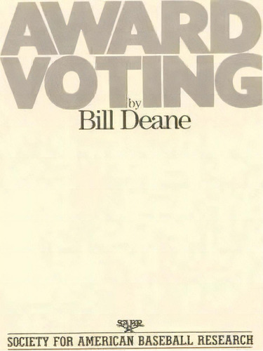 Award Voting, De Bill Deane. Editorial Society For American Baseball Research, Tapa Blanda En Inglés