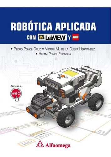 Robotica Aplicada Con Labview Y Lego  1ed.