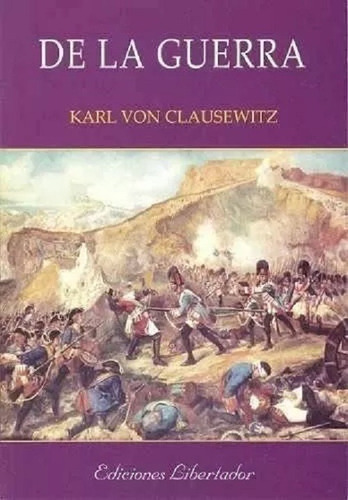 De La Guerra - Karl Von Clausewitz