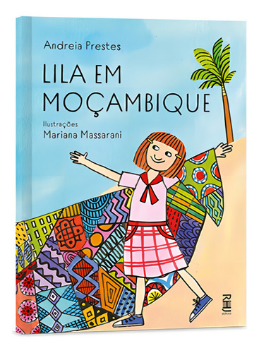 Lila Em Mocambique, De Prestes, Andreia., Vol. 1. Editorial Rhj Editora, Capa Mole Em Português