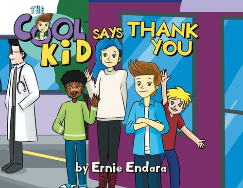 The Cool Kid Says Thank You, De Endara, Ernie. Editorial Page Pub, Tapa Blanda En Inglés