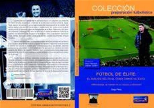 Futbol De Elite Analisis Del Rival Como Camino Al Exito - Aa