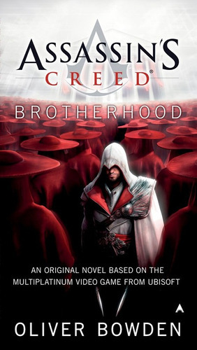 Assassin's Creed: Brotherhood, De Oliver Bowden. Editorial Ace, Tapa Blanda En Inglés, 210