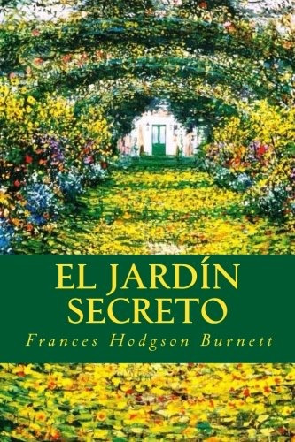 Libro : El Jardin Secreto  - Frances Hodgson Burnett (7699)