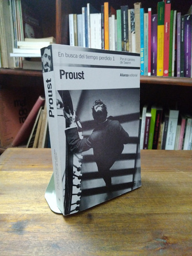 Por El Camino De Swann - En Busca Del Tiempo Perdido Proust