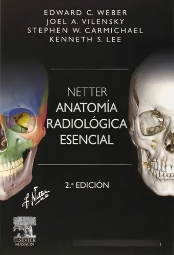 Netter / Anatomía Radiológica Esencial / 2 Ed.