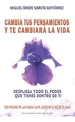 Libro: Cambia Tus Pensamientos Y Te Cambiará La Vida: Despli