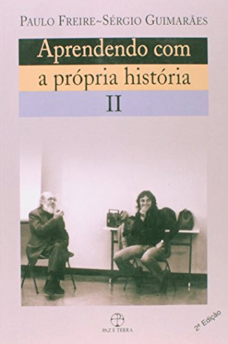 Libro Aprendendo Com A Propria Historia Ii De Freire Paulo