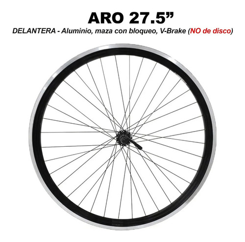 Rueda Delantera 27.5 | 2ble Pared Aluminio V-brake Bloqueo