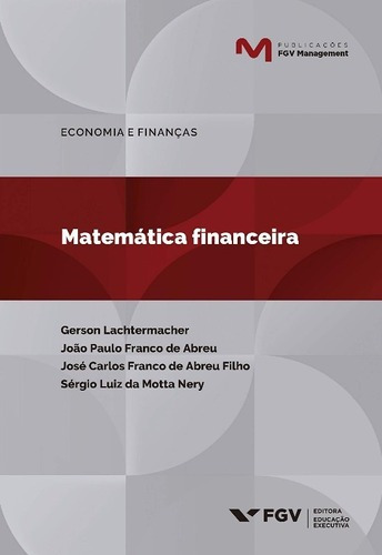 Matemática Financeira, De Lachtermacher; Abreu De; Filho E Nery. Editora Fgv, Edição 1 Em Português