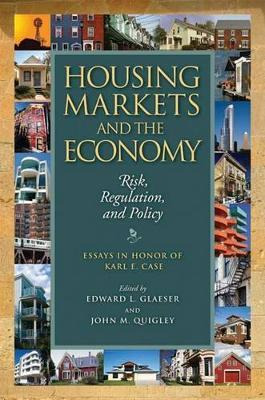 Libro Housing Markets And The Economy - Risk, Regulation,...