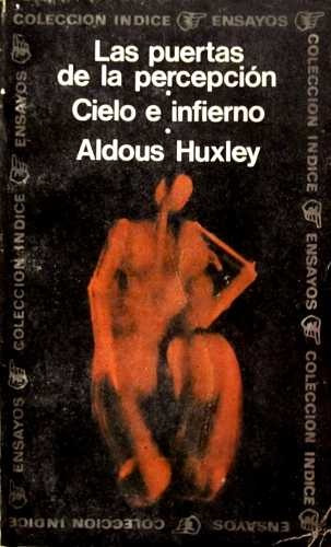 Las Puertas De La Percepción / Cielo E Infierno - Huxley, Al