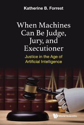 Libro When Machines Can Be Judge, Jury, And Executioner: ...