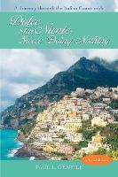 Libro Dolce Far Niente : Sweet Doing Nothing: A Journey T...