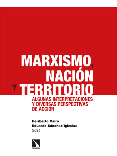 Marxismo Nacion Y Territorio - Sanchez Iglesias/cairo