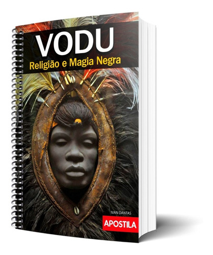Apostila De Vodu, Religião E Magia Negra.