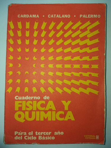 Cuaderno De Fisica Y Química 3 Cardama Catalano  Palermo 