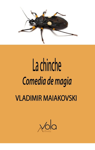 Libro La Chinche - Comedia De Magia - Maiakovski, Vladimir