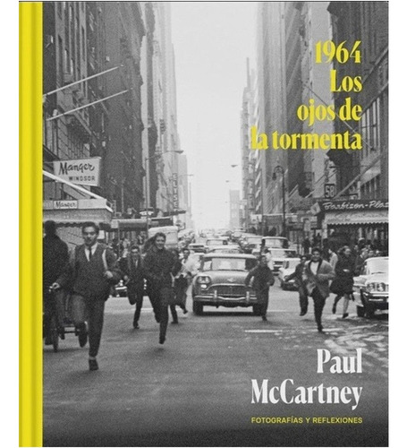 1964 Paul Mccartney. Los Ojos De La Tormenta Paul Mccartney