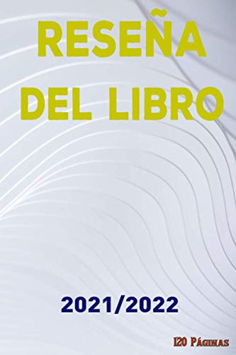 Cuaderno De Revision De Libros: Un Diario Guiado Para Regist