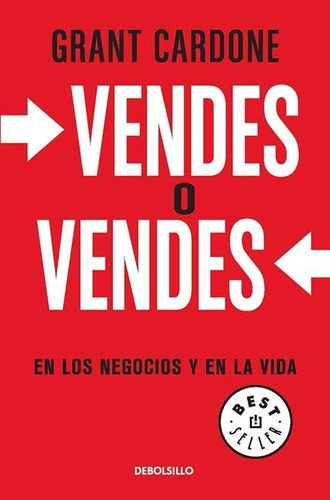 Libro Vendes O Vendes - Grant Cardone