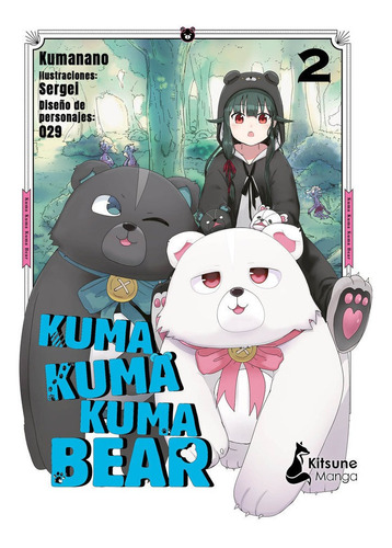 Libro Kuma Kuma Kuma Bear 2 - , Kumanano