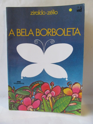 Livro A Bela Borboleta Excelente Estado Arte Som 24x17