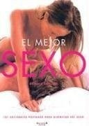 Libro Mejor Sexo 101 Excitantes Posturas Para Disfrutar Del