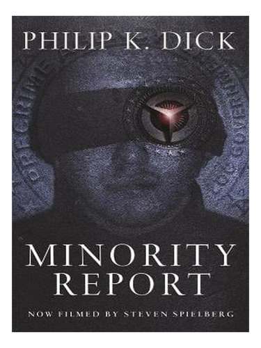 Minority Report (paperback) - Philip K. Dick. Ew02