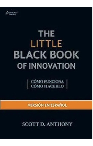The Little Black Book Of Innovation Scott En Castellano