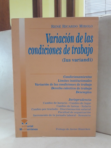 Derecho. Variación Condiciones Trabajo. Ius Variandi. Mirolo