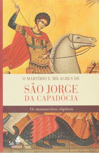 Libro O Martirio E Milagres De Sao Jorge Da Capadocia