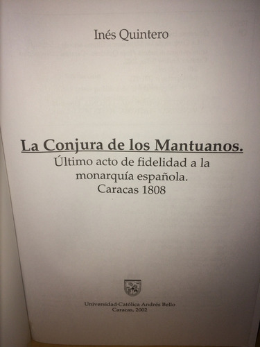 La Conjura De Los Mantuanos. Inés Quintero. Usado Como Nuevo (Usado)
