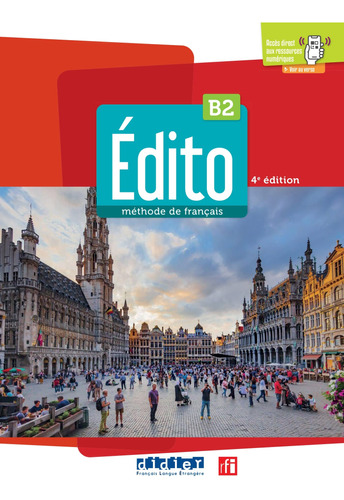 Edito B2 - 4ème Édition - Livre + Didierfle.app