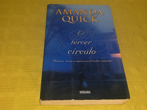 El Tercer Círculo - Amanda Quick - Javier Vergara