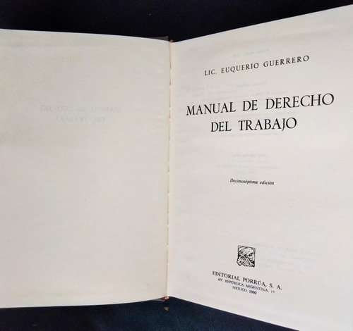 Manual Derecho Del Trabajo 1990 Euquerio Guerrero, Porrúa (Usado)