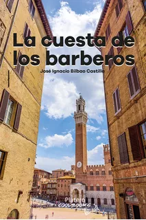 Libro La Cuesta De Los Barberos - Bilbao Castilla, Josã ...