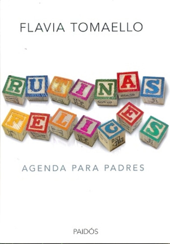 Rutinas Felices:agenda Para Padres - Flavia Tomaello