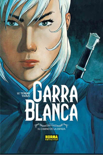 Garra Blanca 3 El Camino De La Espada - Le Tendre - Norma