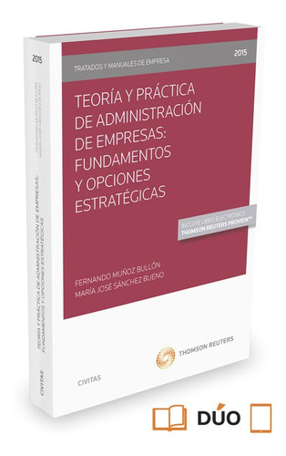 Teoria Y Practica De Administracion De Empresas: Fundamentos