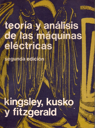 Teoría Y Análisis De Las Máquinas Eléctricas - Kingsley (c4)